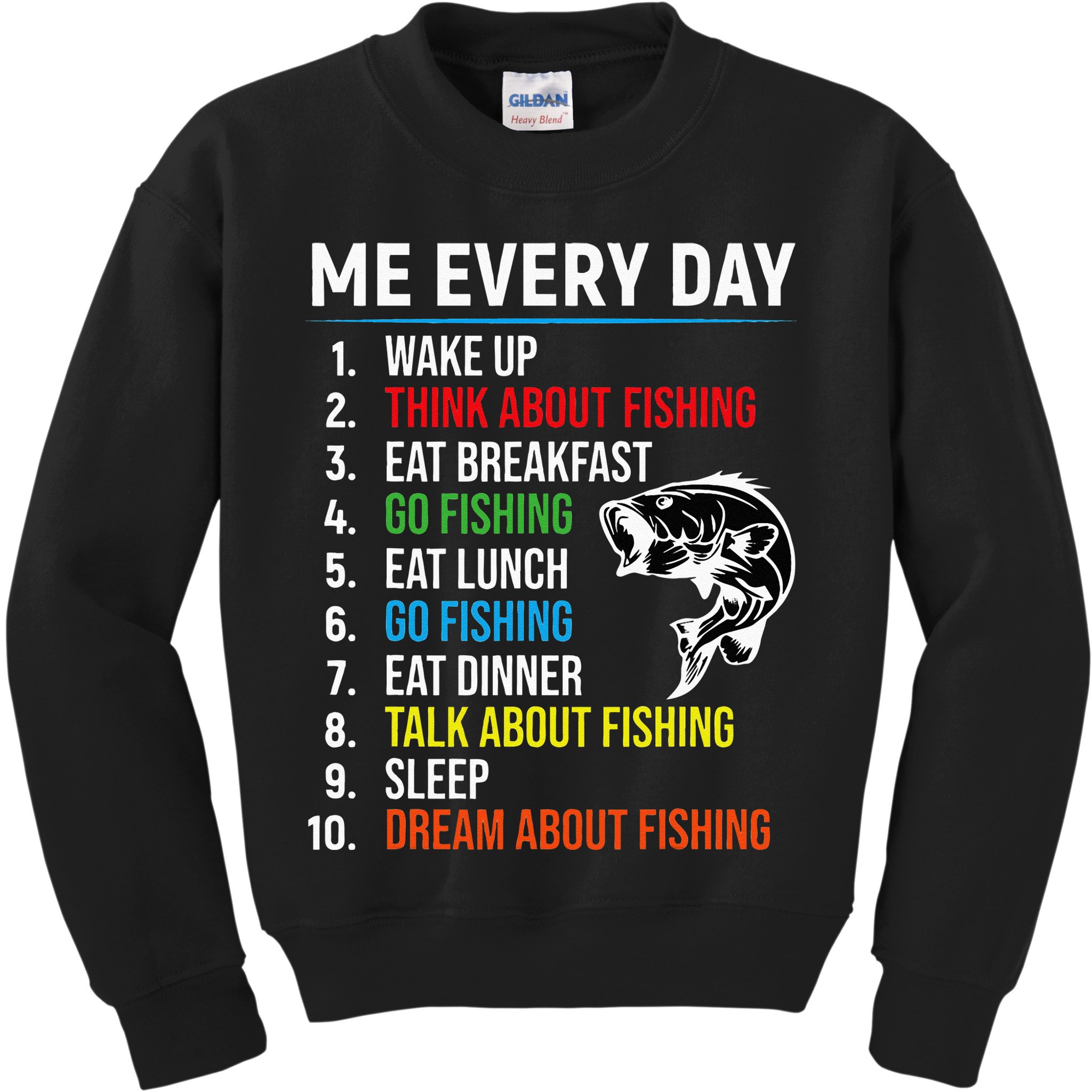 Me Every Day Funny Fishing For Men Fisherman Kids Sweatshirt