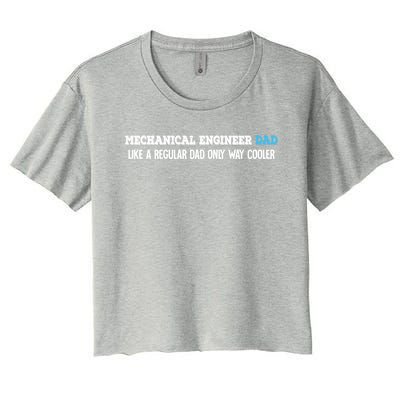 Mechanical Engineer Dad Gift Women's Crop Top Tee