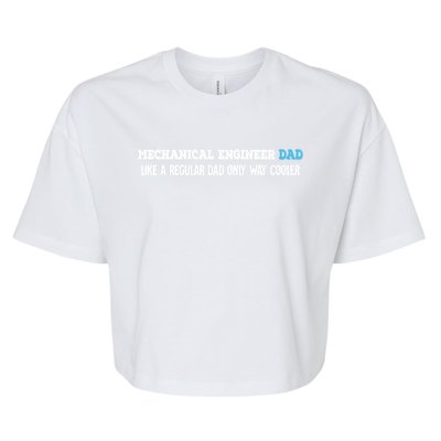 Mechanical Engineer Dad Gift Bella+Canvas Jersey Crop Tee