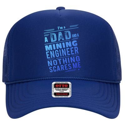 Mining Engineer Dad Gift High Crown Mesh Back Trucker Hat