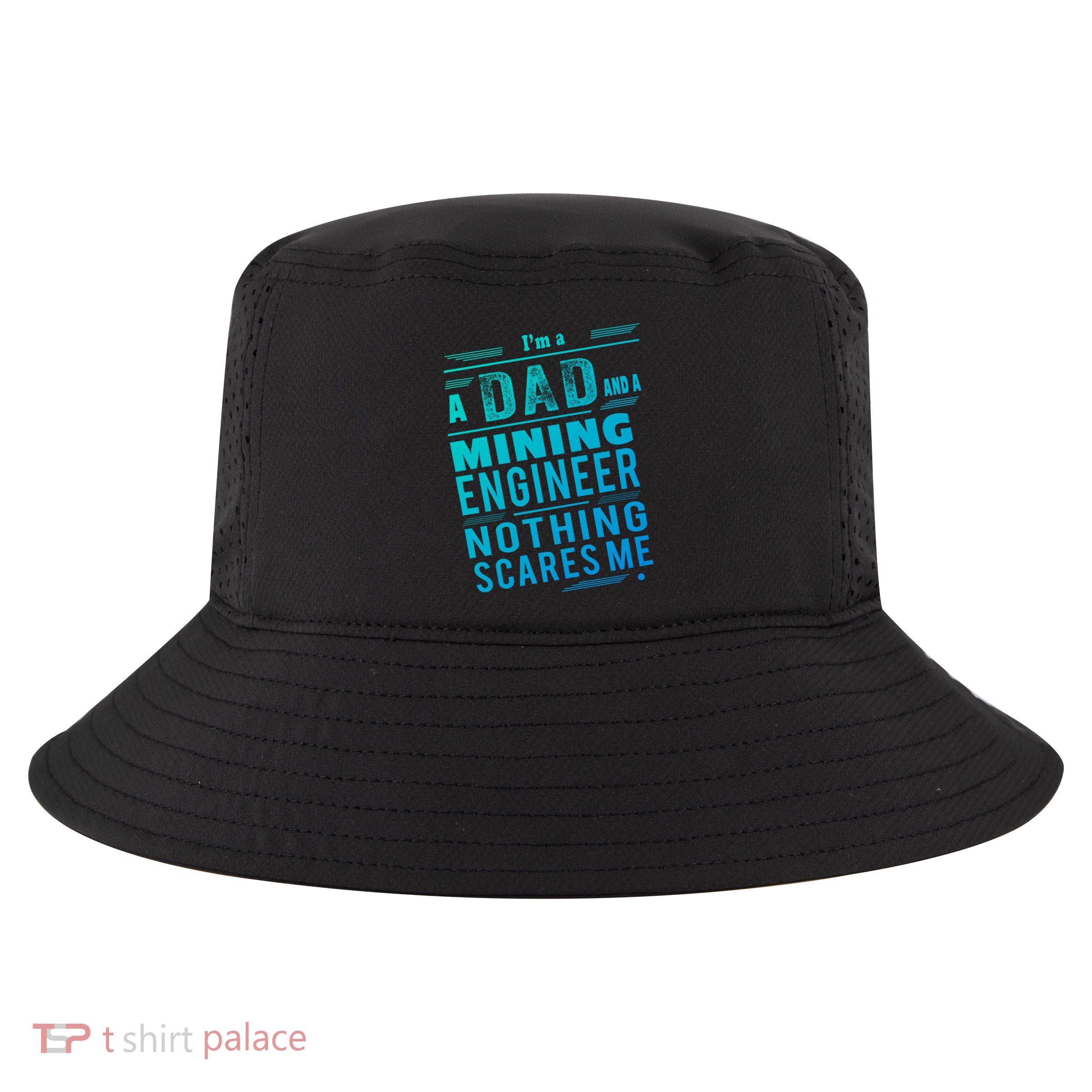 Mining Engineer Dad Gift Cool Comfort Performance Bucket Hat