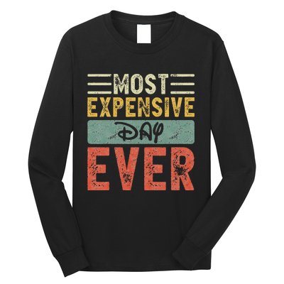 Most Expensive Day Ever Vacation Travel Long Sleeve Shirt