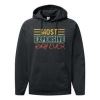 Most Expensive Day Ever Vacation Travel Funny Saying Performance Fleece Hoodie