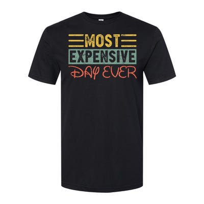 Most Expensive Day Ever Vacation Travel Funny Saying Softstyle CVC T-Shirt