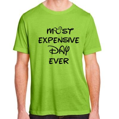 Most Expensive Day Ever Adult ChromaSoft Performance T-Shirt