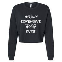 Most Expensive Day Ever Cropped Pullover Crew