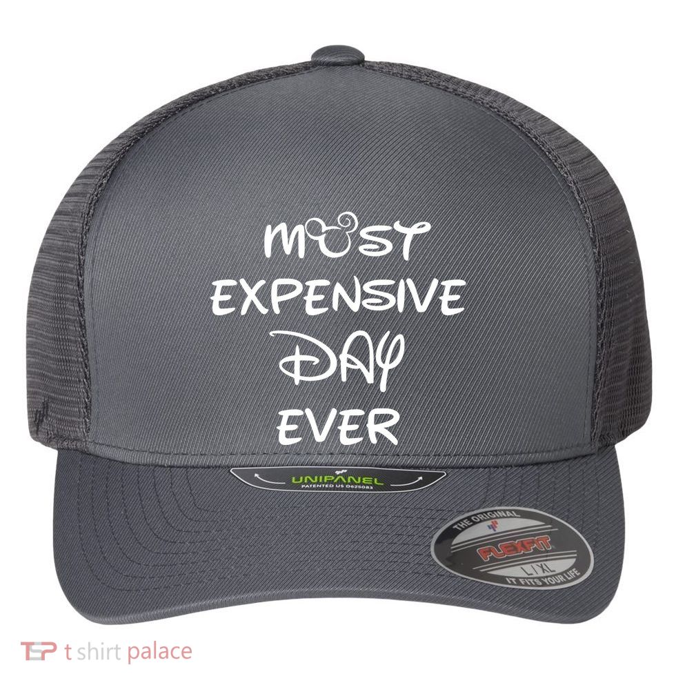 Most Expensive Day Ever Flexfit Unipanel Trucker Cap