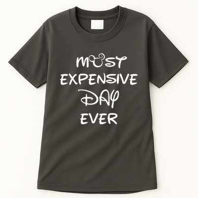Most Expensive Day Ever Tall T-Shirt