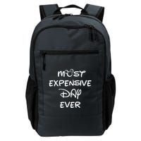 Most Expensive Day Ever Backpack