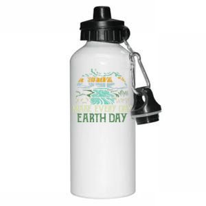 Make Every Day Earth Day Save Planet Earth Nature Lover Gift Funny Gift Aluminum Water Bottle 