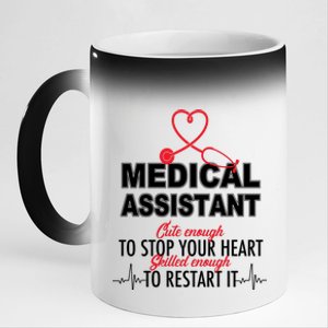 Medical Assistant Cute Enough To Stop Your Heart 11oz Black Color Changing Mug