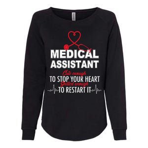 Medical Assistant Cute Enough To Stop Your Heart Womens California Wash Sweatshirt