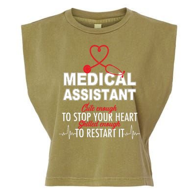 Medical Assistant Cute Enough To Stop Your Heart Garment-Dyed Women's Muscle Tee