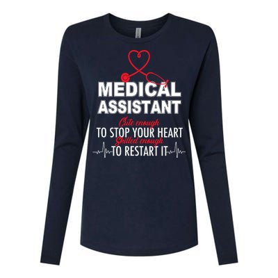 Medical Assistant Cute Enough To Stop Your Heart Womens Cotton Relaxed Long Sleeve T-Shirt