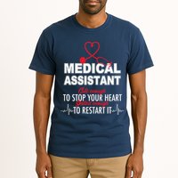 Medical Assistant Cute Enough To Stop Your Heart Tall T-Shirt