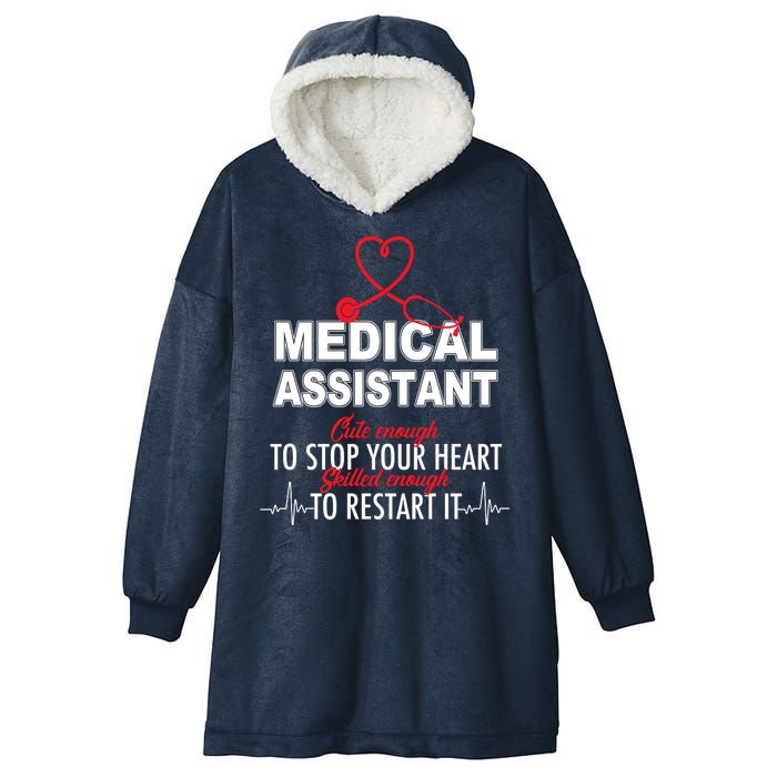 Medical Assistant Cute Enough To Stop Your Heart Hooded Wearable Blanket