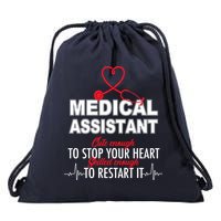 Medical Assistant Cute Enough To Stop Your Heart Drawstring Bag