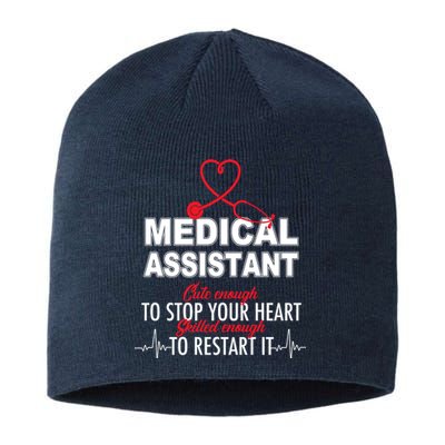 Medical Assistant Cute Enough To Stop Your Heart Sustainable Beanie