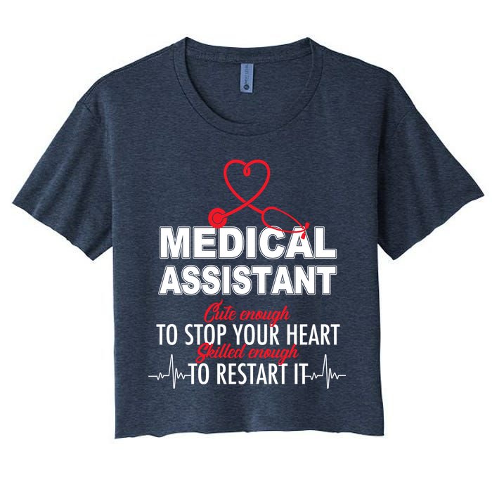 Medical Assistant Cute Enough To Stop Your Heart Crop Top