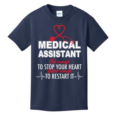 Medical Assistant Cute Enough To Stop Your Heart Kids T-Shirt