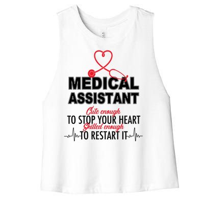 Medical Assistant Cute Enough To Stop Your Heart Women's Racerback Cropped Tank