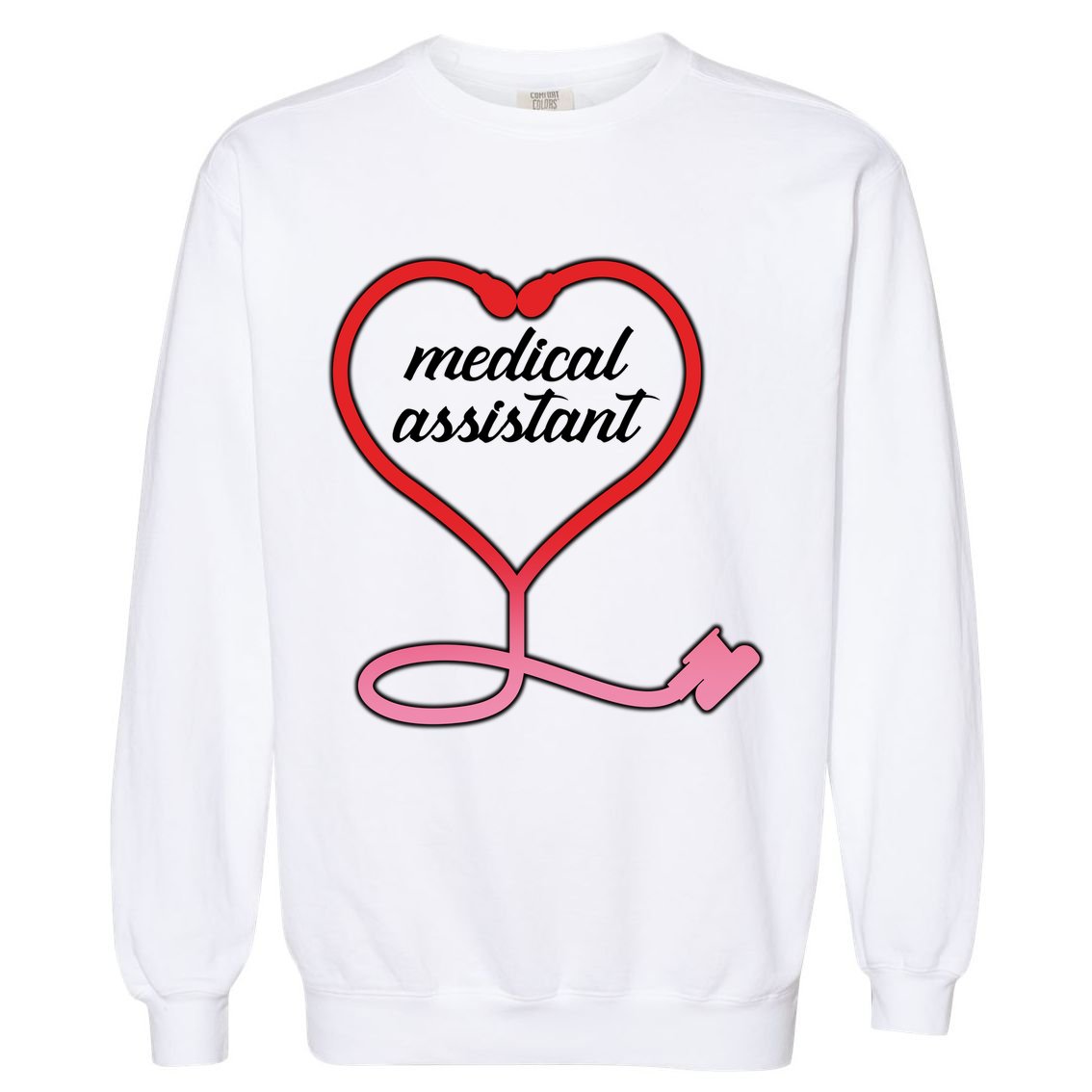 Medical Assistant Stethoscope Heart Garment-Dyed Sweatshirt