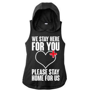 Medical Workers We Stay Here For You Ladies PosiCharge Tri-Blend Wicking Draft Hoodie Tank