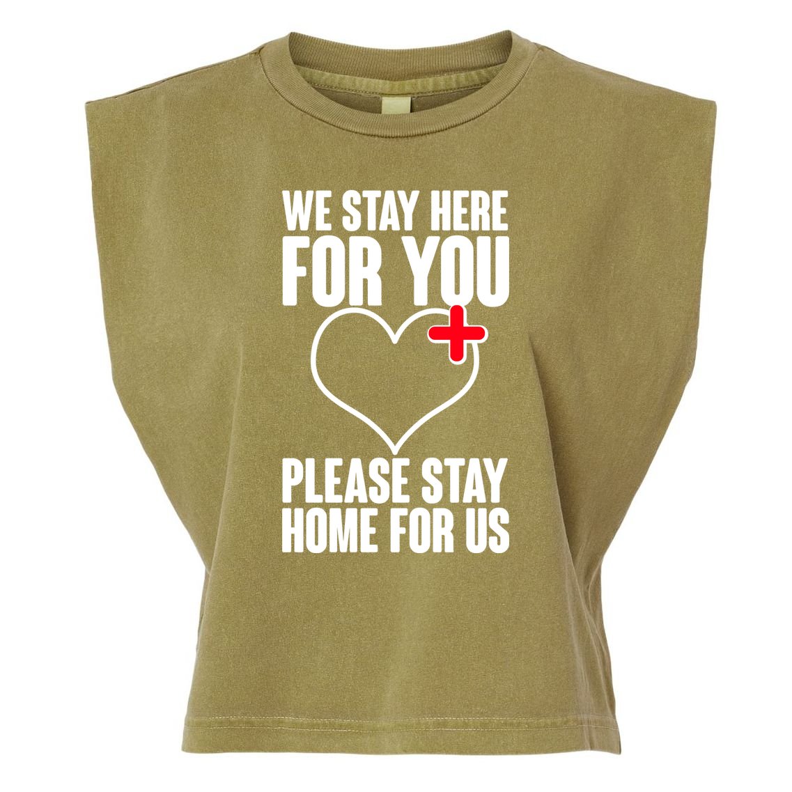 Medical Workers We Stay Here For You Garment-Dyed Women's Muscle Tee