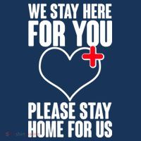 Medical Workers We Stay Here For You Sweatshirt