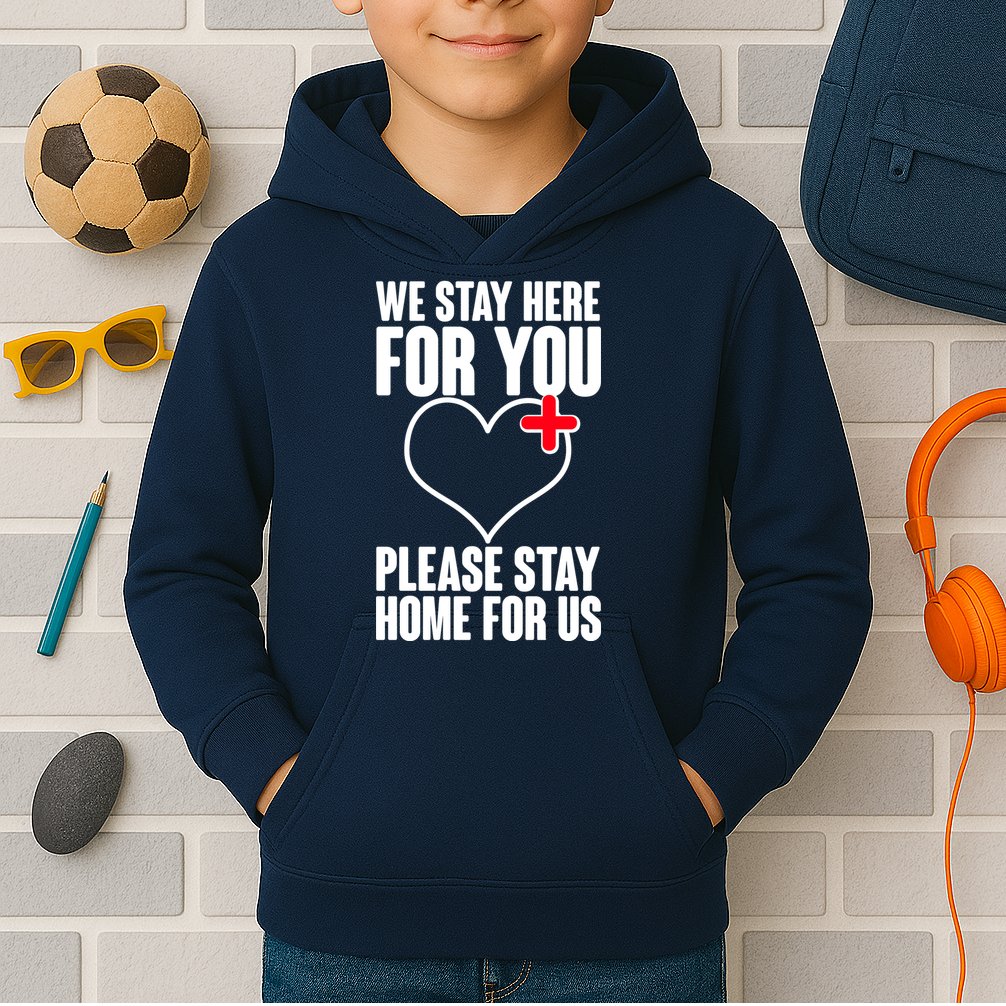 Medical Workers We Stay Here For You Kids Hoodie