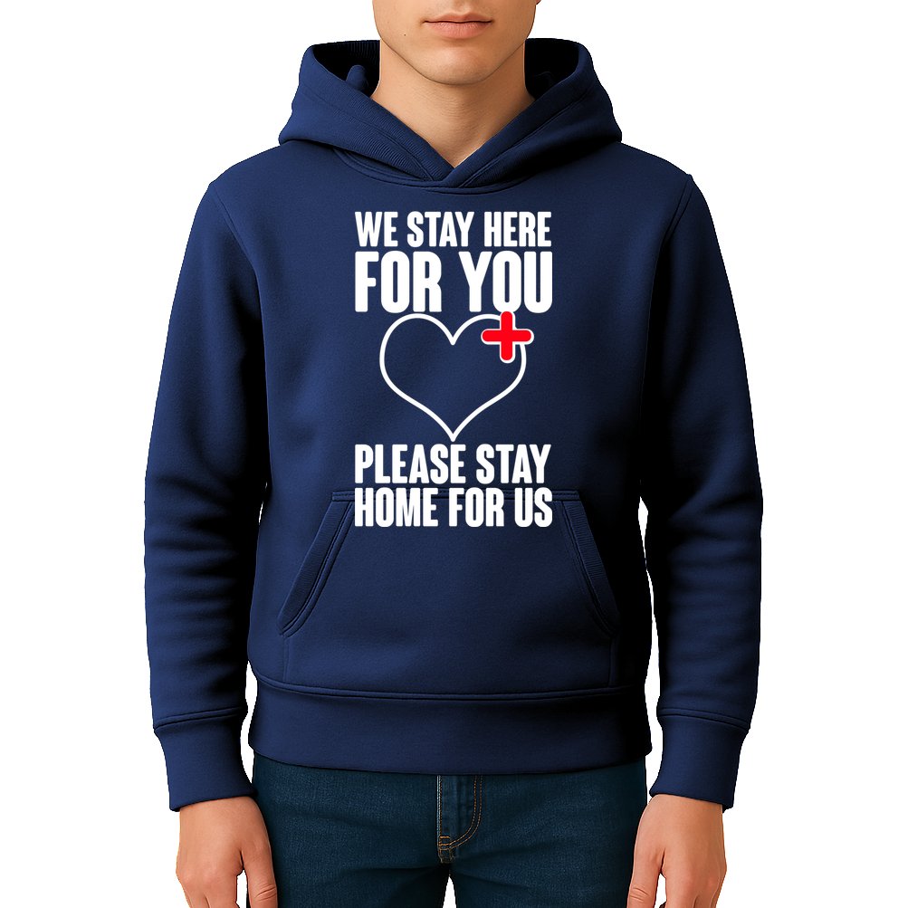 Medical Workers We Stay Here For You Kids Hoodie