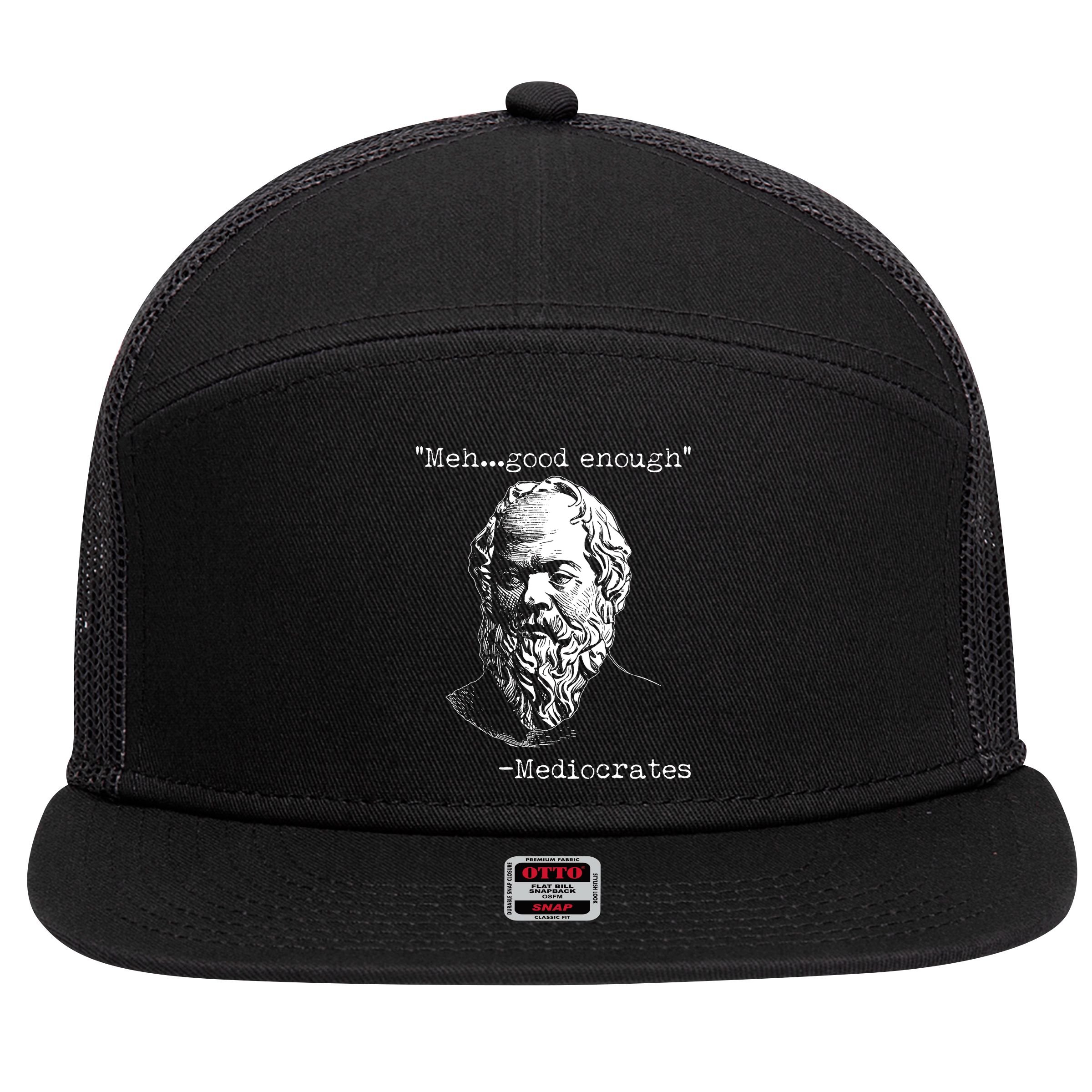 Mediocrates Meh Good Enough 7 Panel Mesh Trucker Snapback Hat