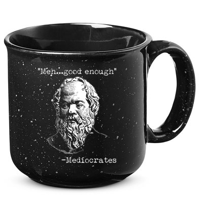 Mediocrates Meh Good Enough 15oz Campfire Ceramic Mug