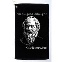 Mediocrates Meh Good Enough Golf Towel