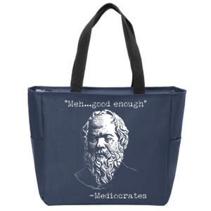 Mediocrates Meh Good Enough Zip Tote Bag