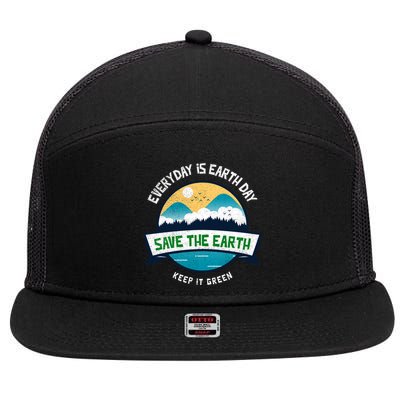 Make Everyday Earth Day Saving Mother Earth Landscape Design Gift 7 Panel Mesh Trucker Snapback Hat