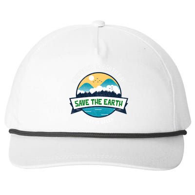 Make Everyday Earth Day Saving Mother Earth Landscape Design Gift Snapback Five-Panel Rope Hat