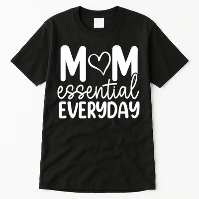 MOM ESSENTIAL EVERYDAY Tall T-Shirt