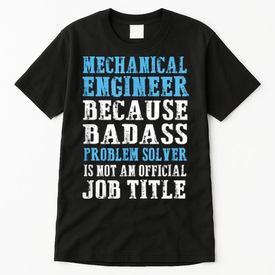 Mechanical Engineer Engineering Tall T-Shirt