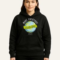 Make Everyday Earth Day 2025 Hoodie