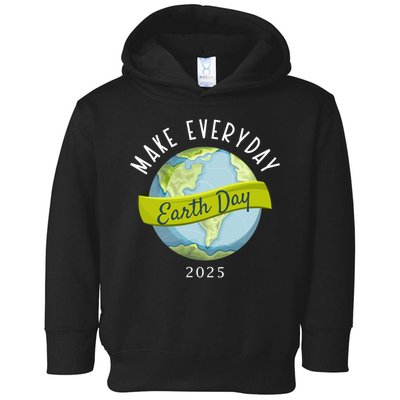Make Everyday Earth Day 2025 Toddler Hoodie