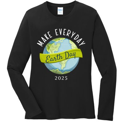 Make Everyday Earth Day 2025 Ladies Long Sleeve Shirt