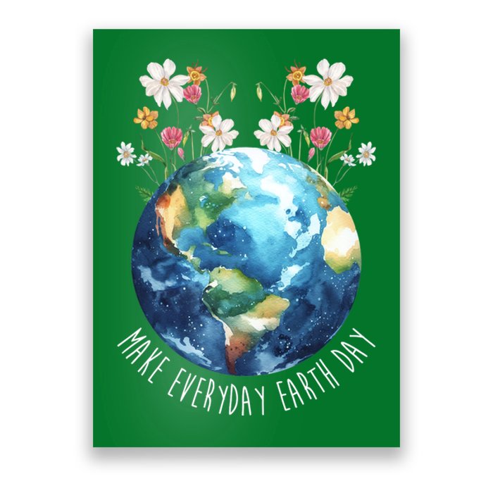 Make Everyday Earth Day Floral Globe Awareness Poster