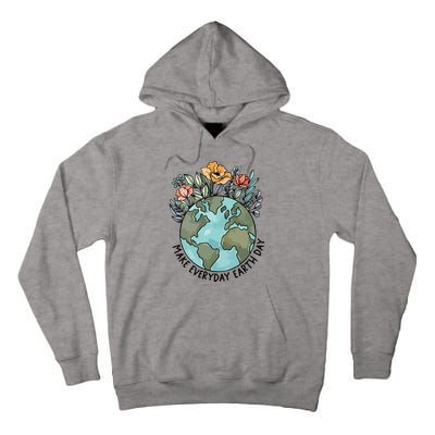 Make Everyday Earth Day Tall Hoodie