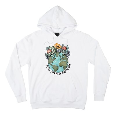 Make Everyday Earth Day Hoodie