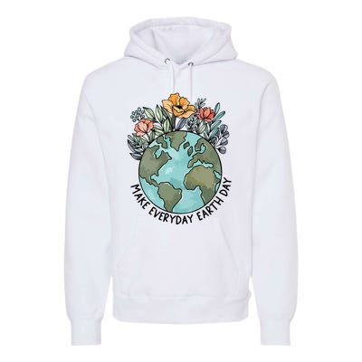 Make Everyday Earth Day Premium Hoodie