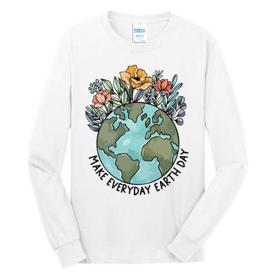 Make Everyday Earth Day Tall Long Sleeve T-Shirt