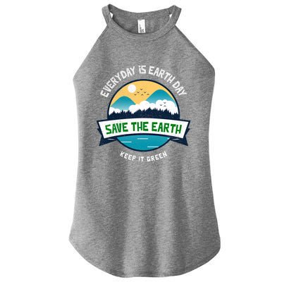 Make Everyday Earth Day Saving Mother Earth Landscape Design Gift Women's Perfect Tri Rocker Tank