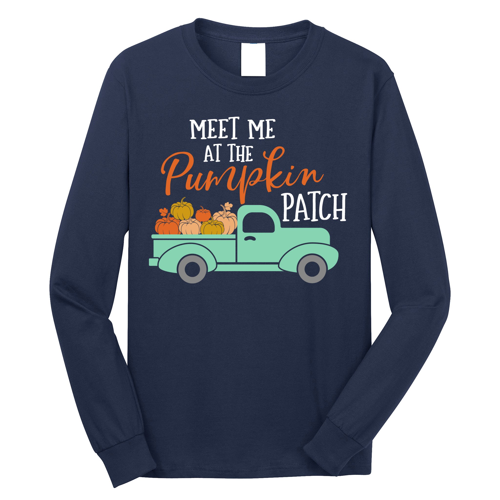 Meet Me at the Pumpkin Patch Long Sleeve Shirt