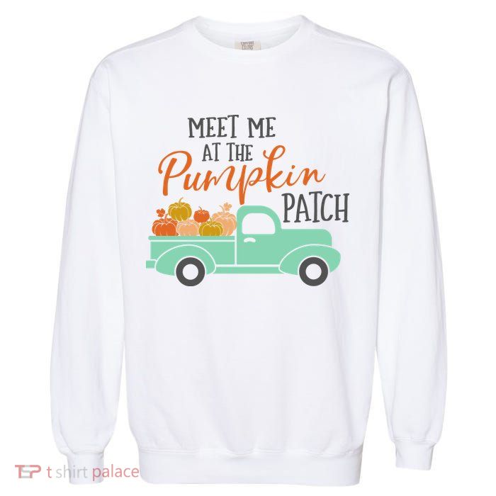 Meet Me at the Pumpkin Patch Garment-Dyed Sweatshirt
